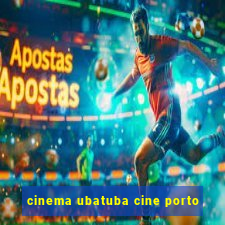 cinema ubatuba cine porto